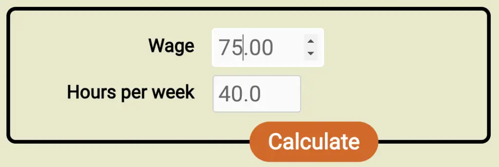 Screenshot of the form for the new wage to salary calculator, filled out with a wage of $75/hr and 40h workweek